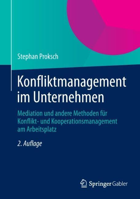 Cover: 9783642356889 | Konfliktmanagement im Unternehmen | Stephan Proksch | Buch | 2013