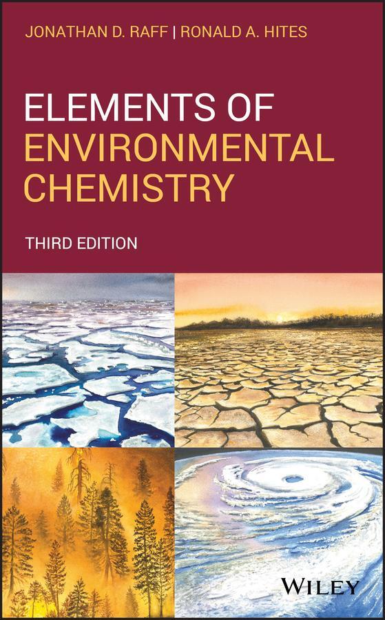 Cover: 9781119434870 | Elements of Environmental Chemistry | Jonathan D Raff (u. a.) | Buch