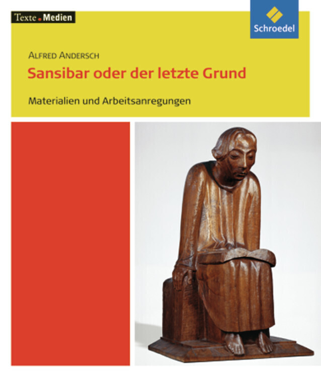 Cover: 9783507478039 | Alfred Andersch 'Sansibar oder der letzte Grund', Materialien und...