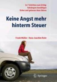 Cover: 9783642010613 | Keine Angst mehr hinterm Steuer | Frank/Ruhr, Hans-Joachim Müller | X