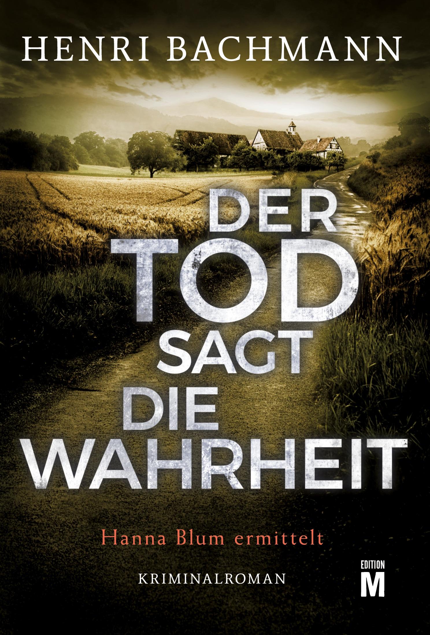 Cover: 9782496706154 | Der Tod sagt die Wahrheit | Henri Bachmann | Taschenbuch | 318 S.