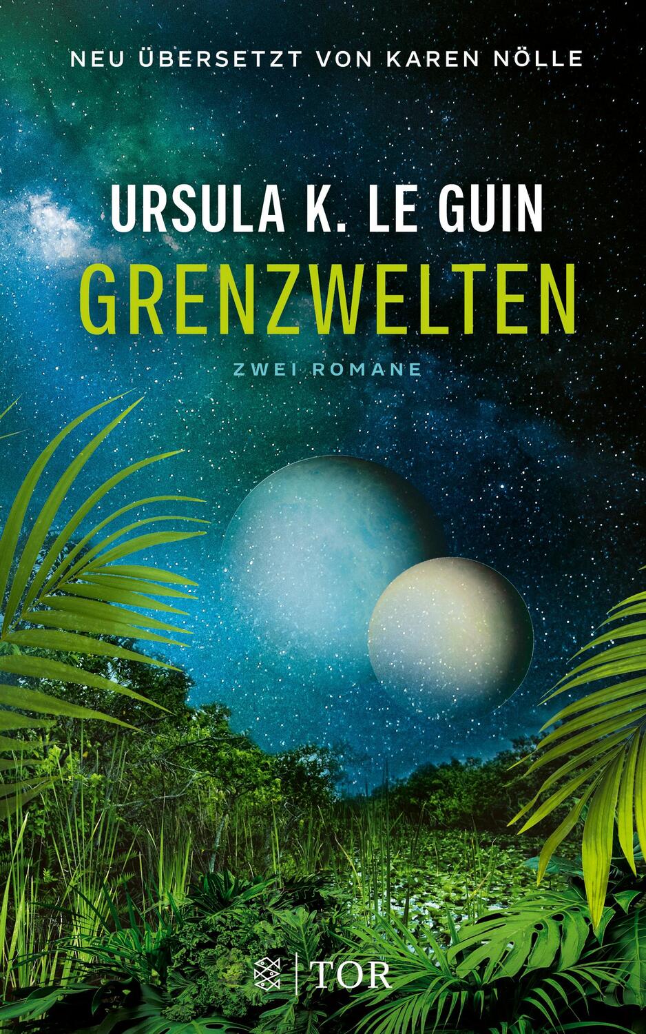 Cover: 9783596705788 | Grenzwelten | Zwei Romane | Ursula K. Le Guin | Taschenbuch | Deutsch