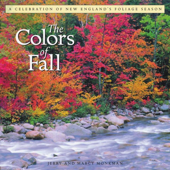 Cover: 9780881505429 | The Colors of Fall: A Celebration of New England's Foliage Season