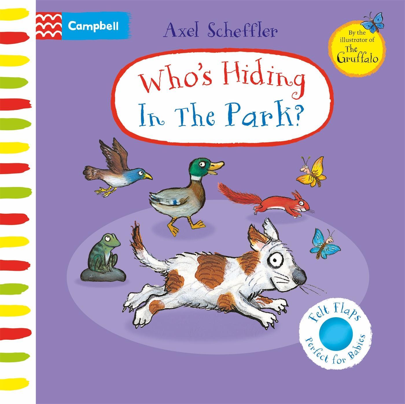 Cover: 9781035004430 | Who's Hiding in the Park? | A Felt Flaps Book | Axel Scheffler | Buch