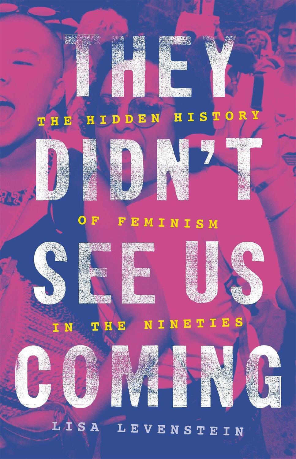 Cover: 9780465095285 | They Didn't See Us Coming | Lisa Levenstein | Buch | Englisch | 2020