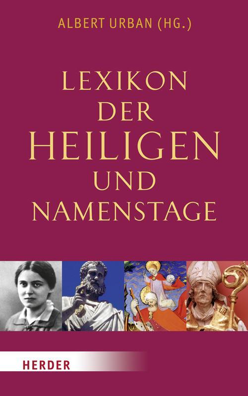 Cover: 9783451323126 | Lexikon der Heiligen und Namenstage | Albert Urban | Buch | Gebunden