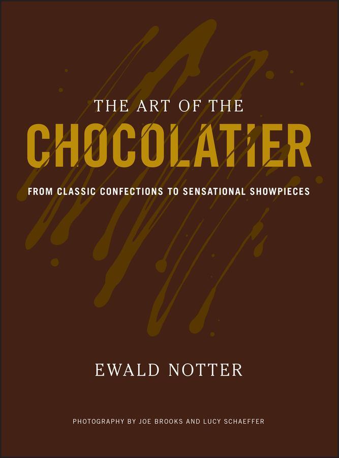 Cover: 9780470398845 | The Art of the Chocolatier | Ewald Notter | Buch | Englisch | 2011