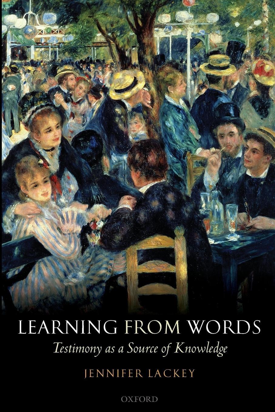 Cover: 9780199575619 | Learning from Words | Testimony as a Source of Knowledge | Lackey