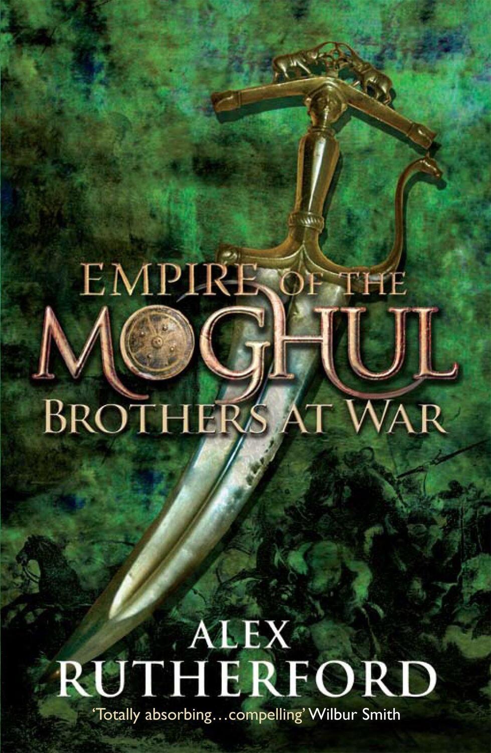 Cover: 9780755347568 | Empire of the Moghul: Brothers at War | Alex Rutherford | Taschenbuch
