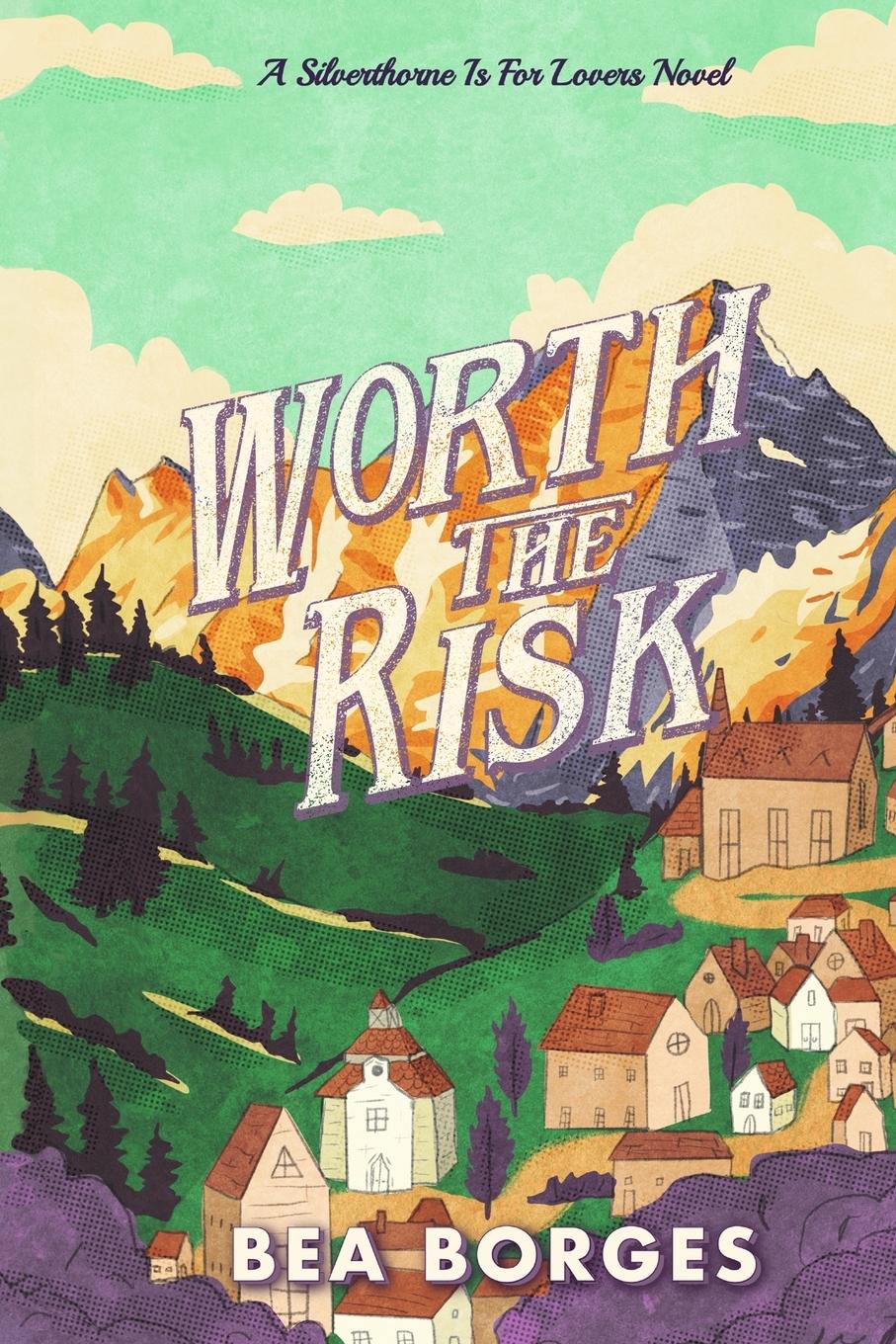 Cover: 9798894121369 | Worth The Risk | Bea Borges | Taschenbuch | Silverthorne Is For Lovers