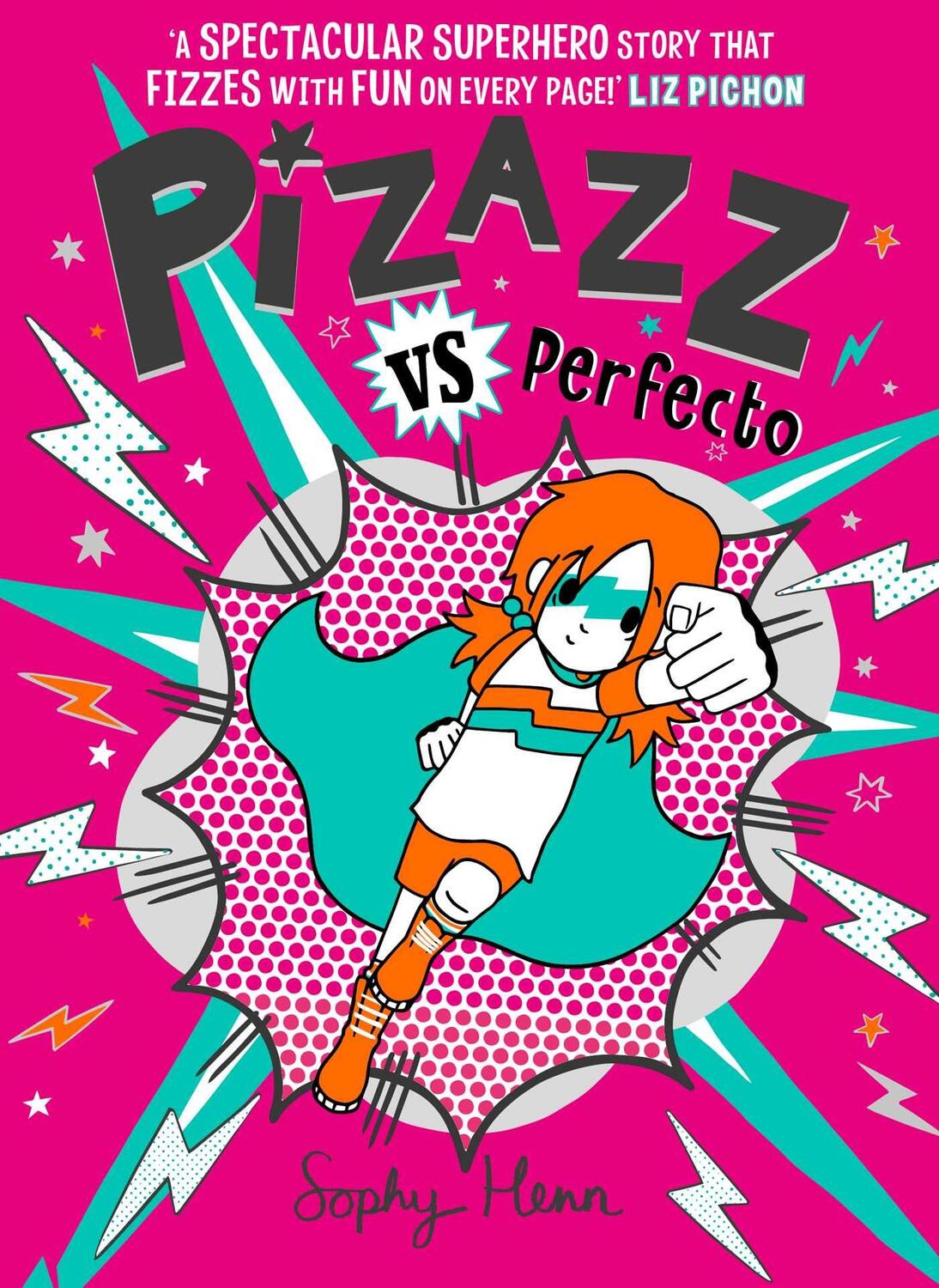 Cover: 9781471194177 | Pizazz vs Perfecto | The Times Best Children's Books for Summer 2021