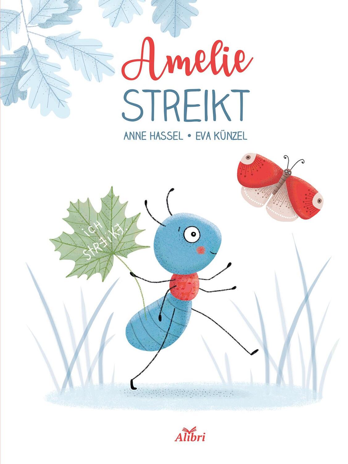 Cover: 9783865692672 | Amelie streikt | Anne Hassel | Buch | Deutsch | 2019 | Alibri Verlag