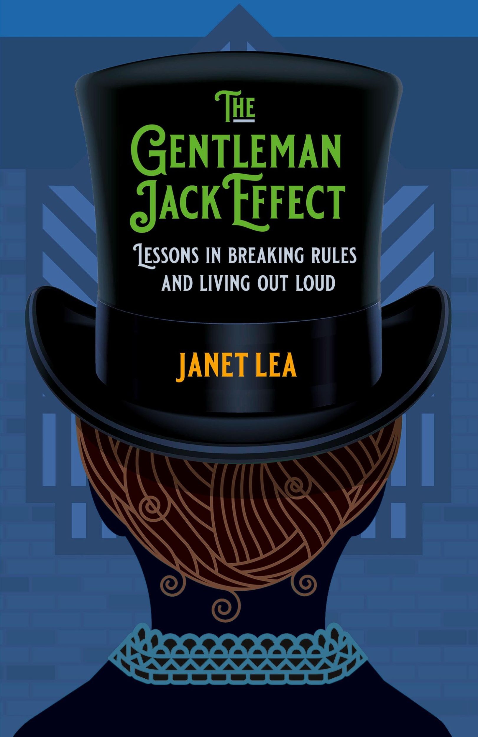 Cover: 9780962183713 | The Gentleman Jack Effect | Janet Lea | Taschenbuch | Paperback | 2021