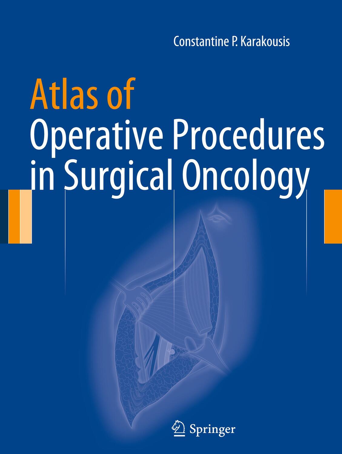 Cover: 9781493916337 | Atlas of Operative Procedures in Surgical Oncology | Karakousis | Buch