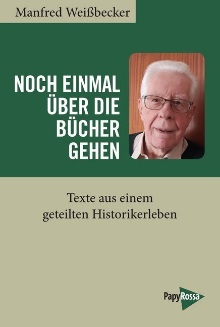 Cover: 9783894387235 | Noch einmal über die Bücher gehen | Manfred Weißbecker | Taschenbuch