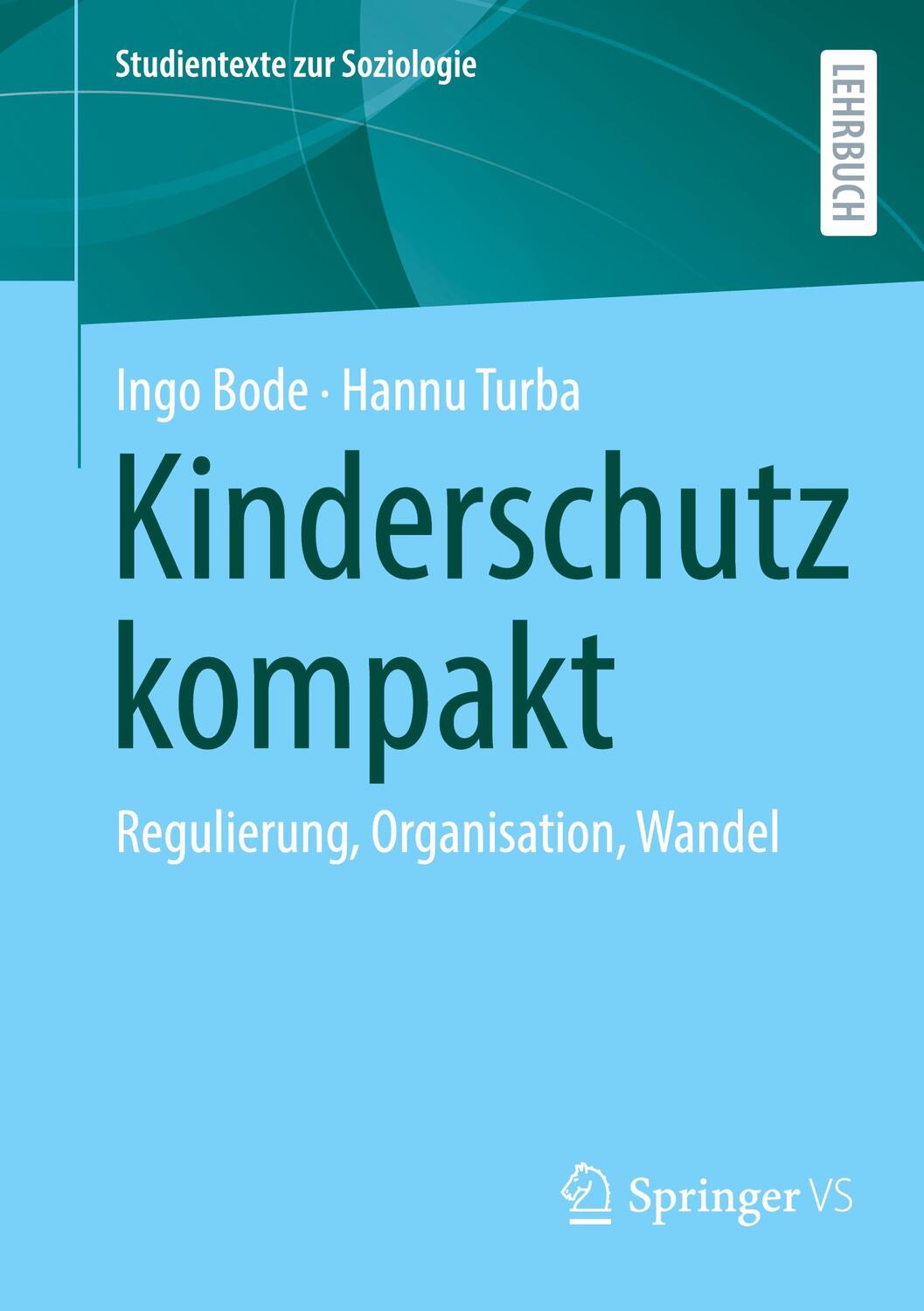 Cover: 9783658411978 | Kinderschutz kompakt | Regulierung, Organisation, Wandel | Taschenbuch