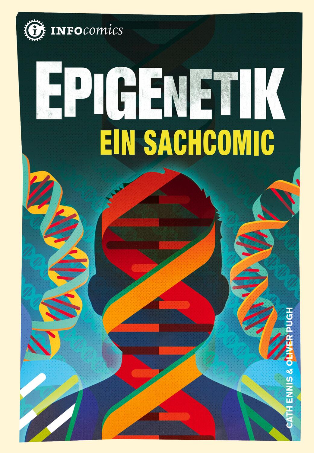 Cover: 9783935254533 | Epigenetik | Ein Sachcomic | Cath Ennis | Taschenbuch | Infocomics