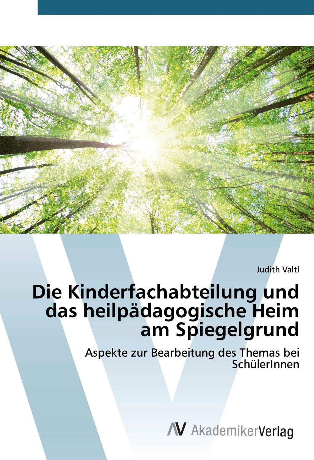 Cover: 9786202209946 | Die Kinderfachabteilung und das heilpädagogische Heim am Spiegelgrund