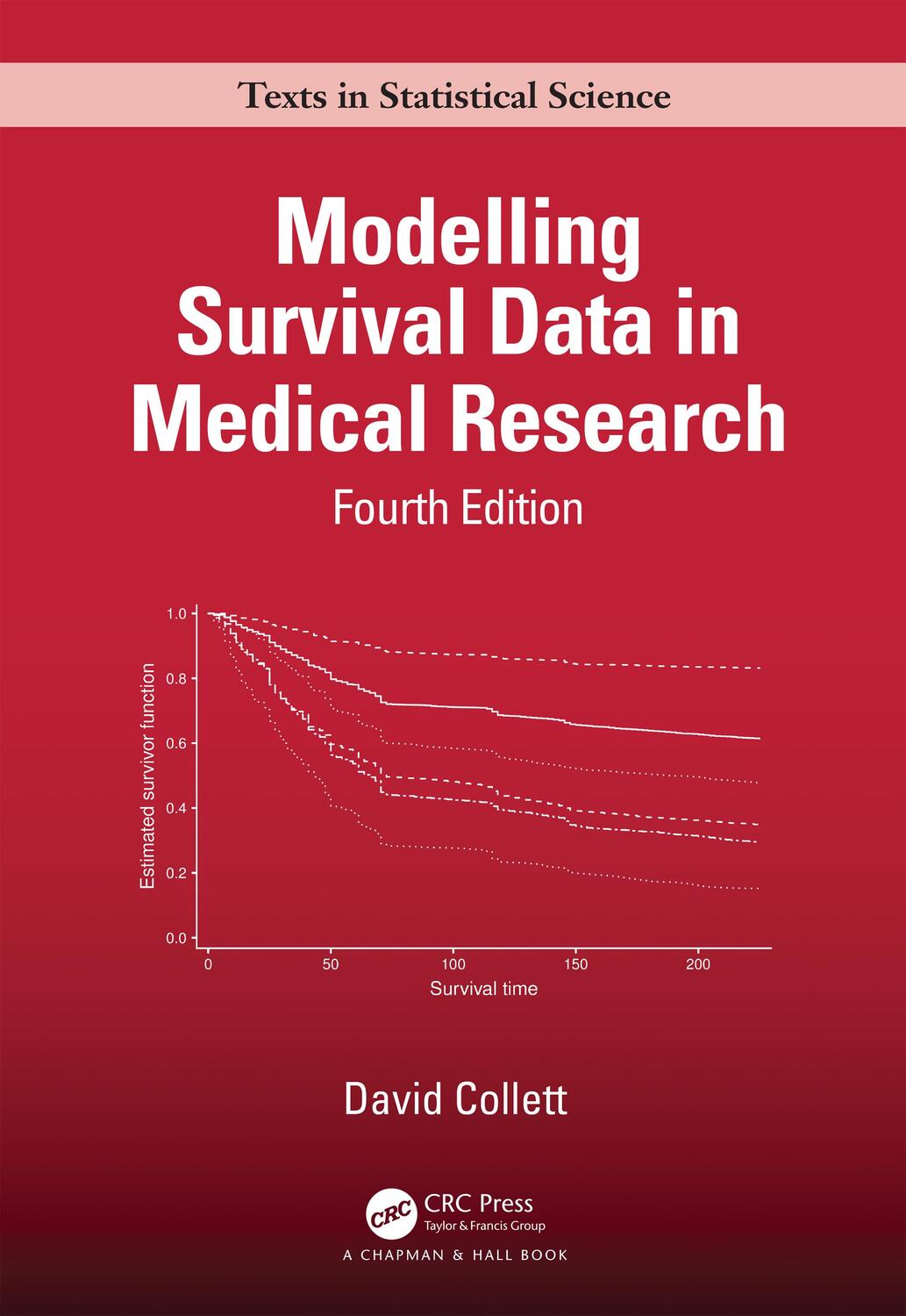 Cover: 9781032252858 | Modelling Survival Data in Medical Research | David Collett | Buch