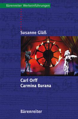 Cover: 9783761817322 | Carl Orff - Carmina Burana | Susanne Gläß | Taschenbuch | 160 S.