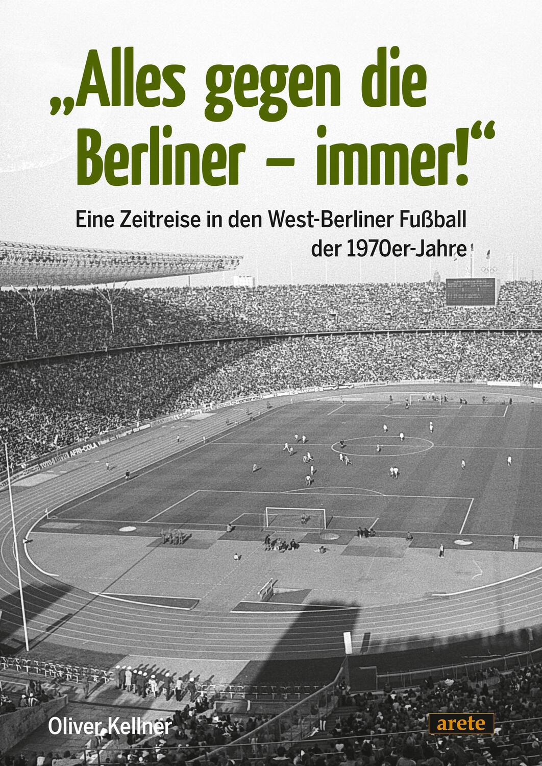 Cover: 9783964231239 | "Alles gegen die Berliner - immer!" | Oliver Kellner | Taschenbuch