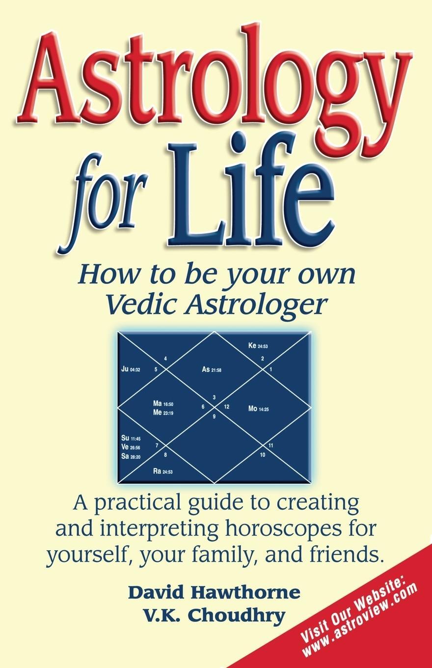 Cover: 9781887472753 | Astrology for Life | How to Be Your Own Vedic Astrologer | Taschenbuch