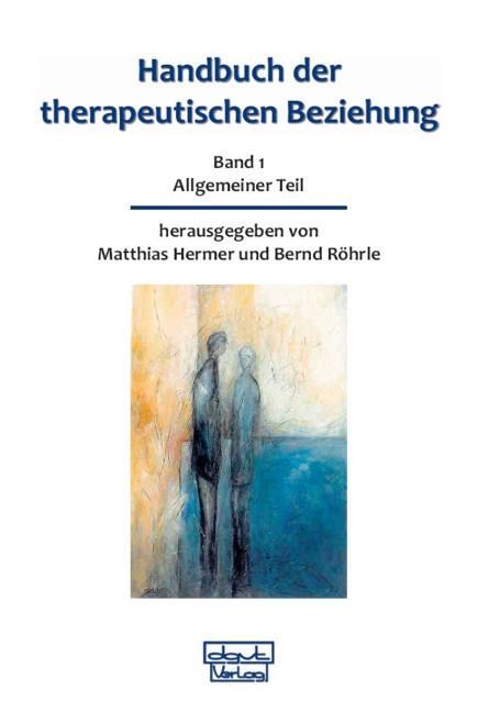 Cover: 9783871590818 | Handbuch der therapeutischen Beziehung 1 | Allgemeiner Teil | Buch