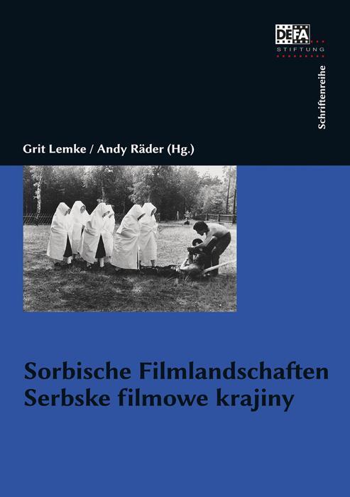 Cover: 9783865054241 | Sorbische Filmlandschaften. Serbske filmowe krajiny | Lemke (u. a.)