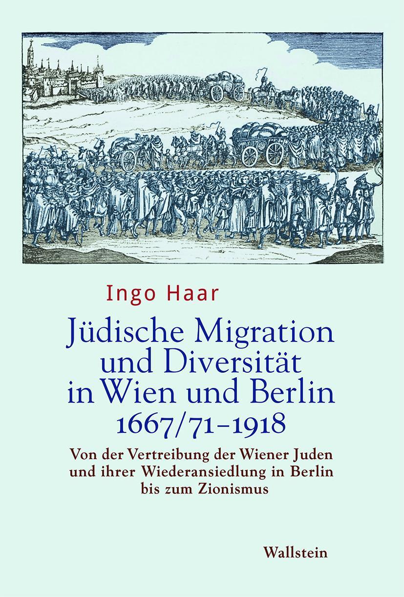 Cover: 9783835339767 | Jüdische Migration und Diversität in Wien und Berlin 1667/71-1918