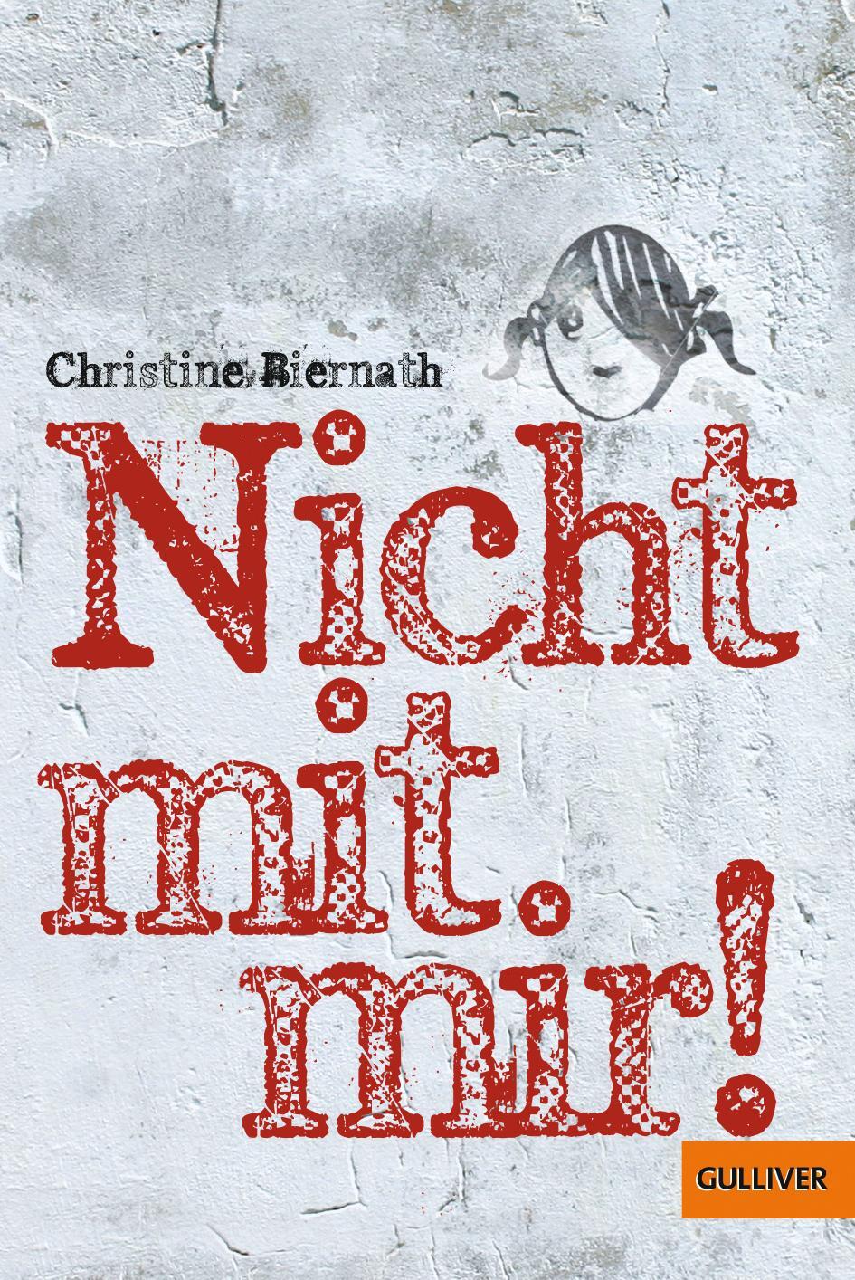 Cover: 9783407743336 | Nicht mit mir! | Roman | Christine Biernath | Taschenbuch | Deutsch