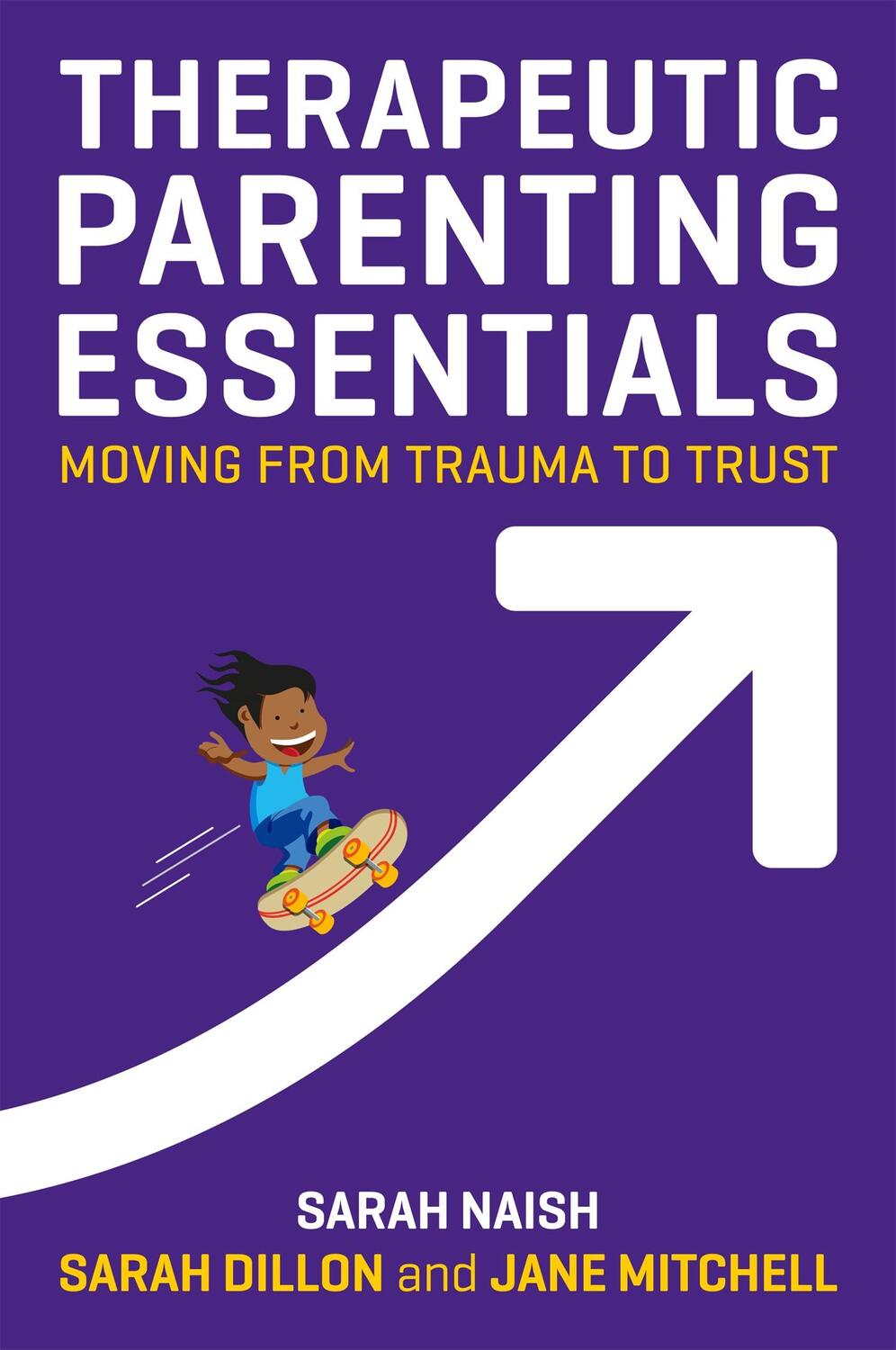 Cover: 9781787750319 | Therapeutic Parenting Essentials | Moving from Trauma to Trust | Buch