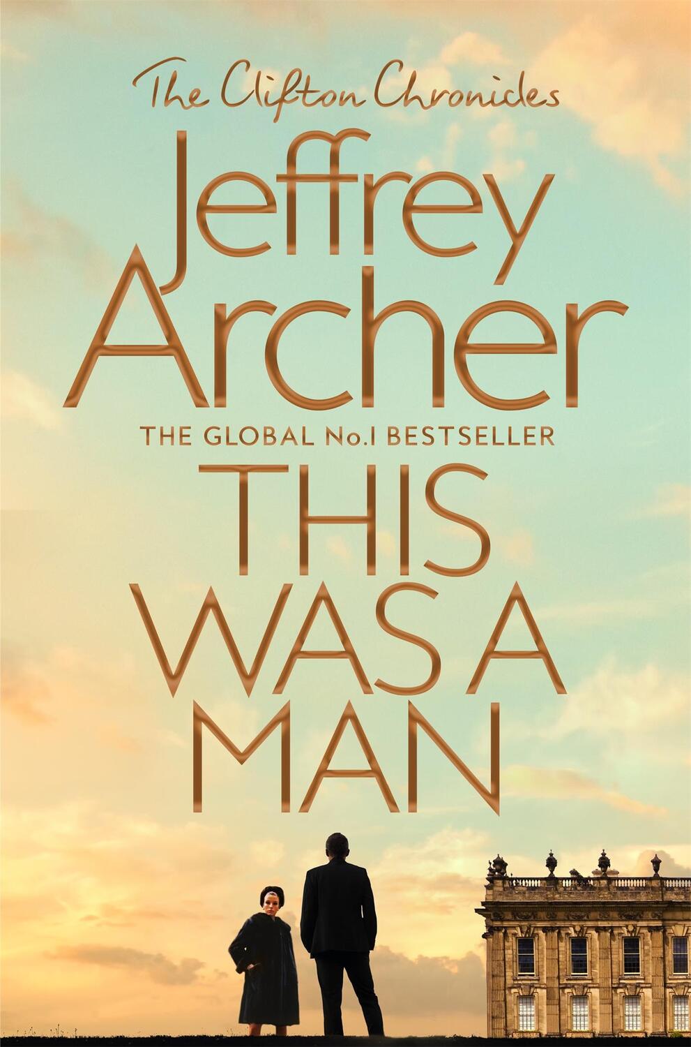 Cover: 9781509847587 | This Was a Man | Jeffrey Archer | Taschenbuch | The Clifton Chronicles