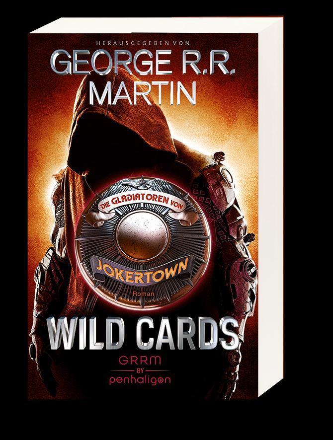 Bild: 9783764532215 | Wild Cards - Die Gladiatoren von Jokertown | George R. R. Martin