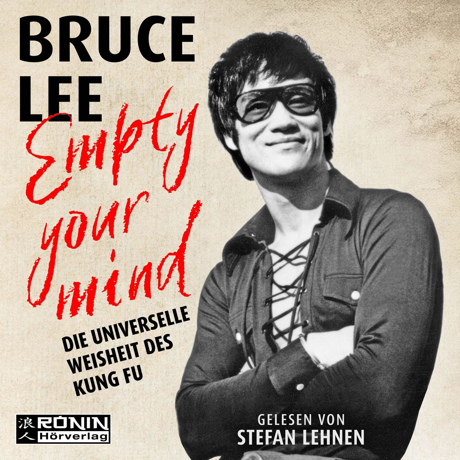 Cover: 9783961546404 | Empty Your Mind | Bruce Lee | MP3 | Jewelcase | Deutsch | 2023