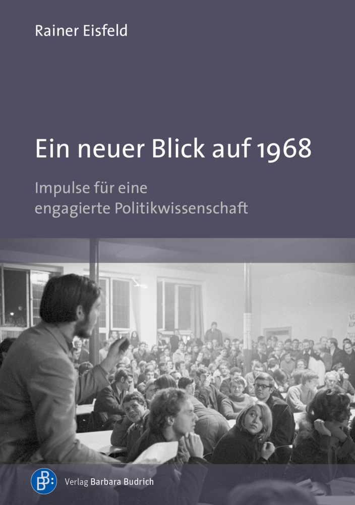 Cover: 9783847425939 | Ein neuer Blick auf 1968 | Rainer Eisfeld | Taschenbuch | 167 S.