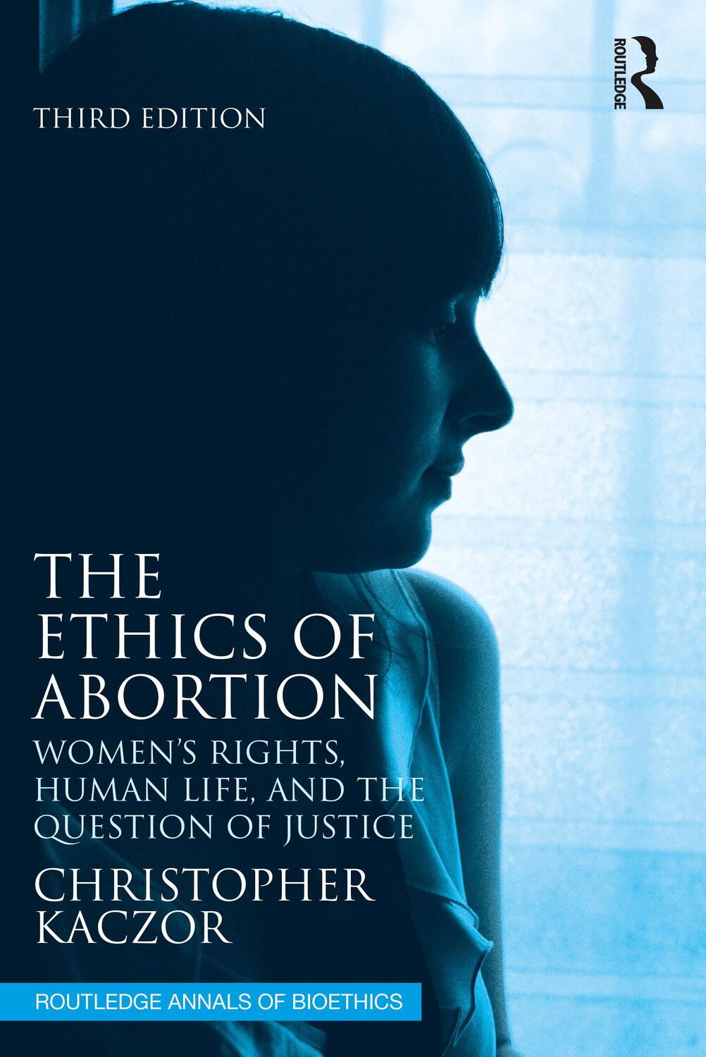 Cover: 9781032304618 | The Ethics of Abortion | Christopher Kaczor | Taschenbuch | Englisch