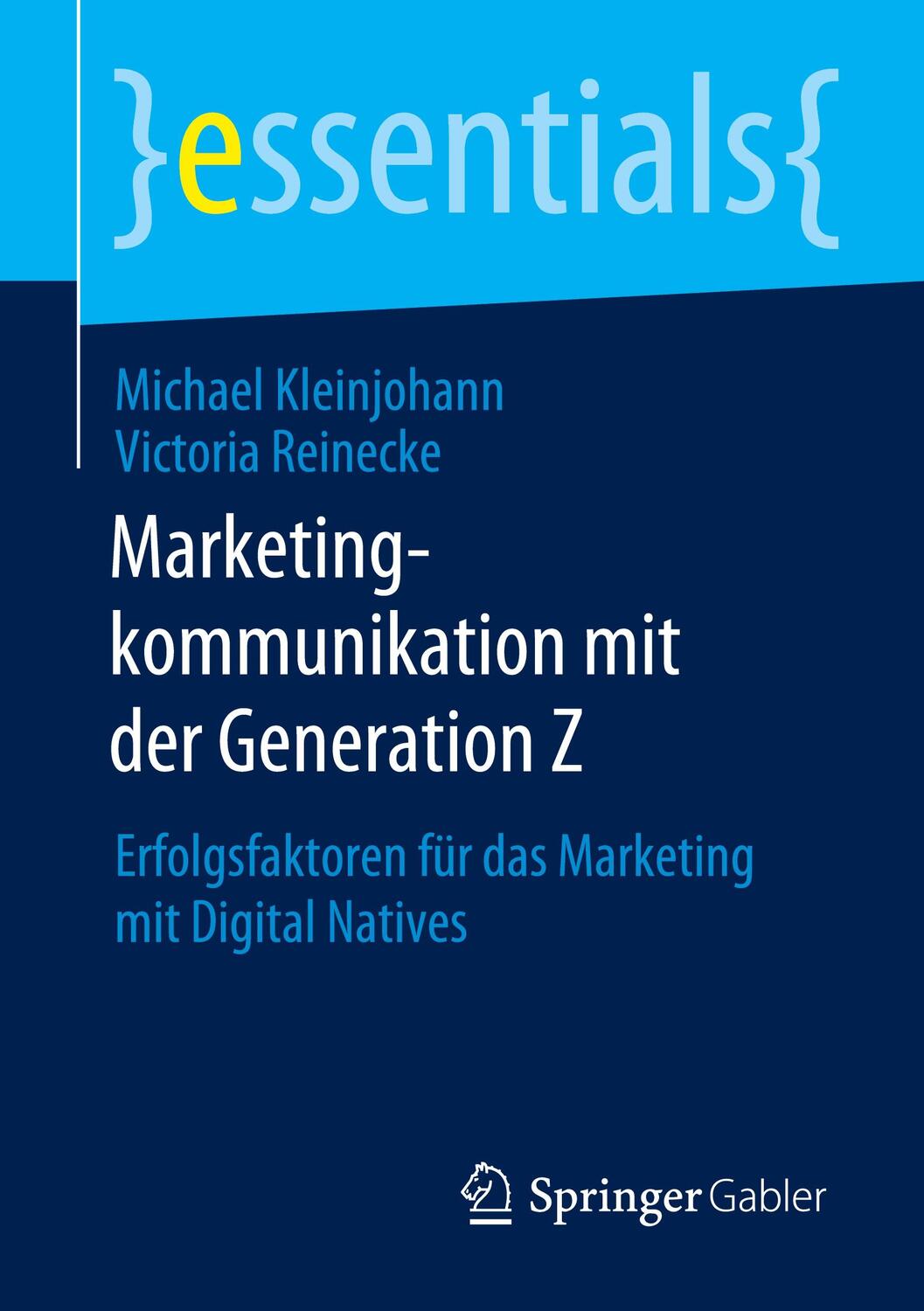 Cover: 9783658308216 | Marketingkommunikation mit der Generation Z | Kleinjohann (u. a.)
