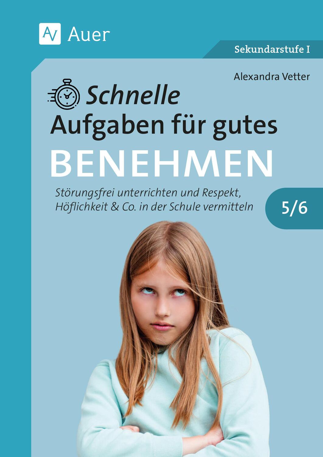 Cover: 9783403086925 | Schnelle Aufgaben für gutes Benehmen 5-6 | Alexandra Vetter | Deutsch