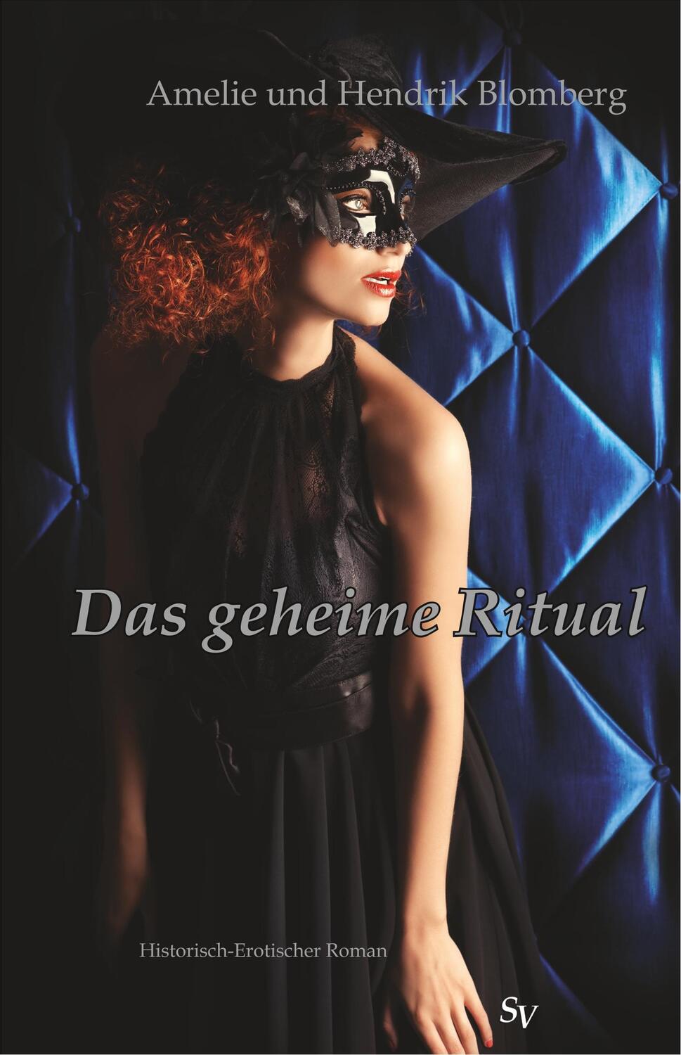 Cover: 9783863320645 | Das geheime Ritual | Hendrik Blomberg (u. a.) | Taschenbuch | Deutsch