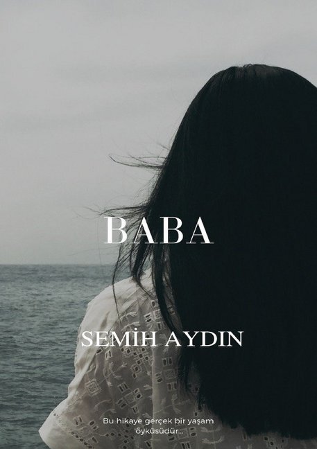 Cover: 9783746778587 | BABA | Semih Aydin | Taschenbuch | Türkisch | epubli