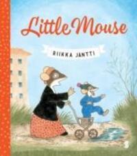 Cover: 9781925228762 | Little Mouse | Riikka Jantti | Buch | 48 S. | Englisch | 2016