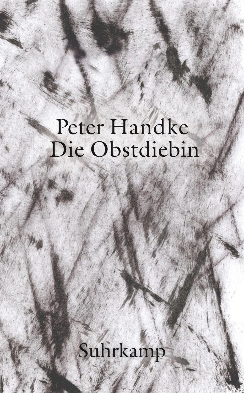 Cover: 9783518469507 | Die Obstdiebin oder Einfache Fahrt ins Landesinnere | Peter Handke