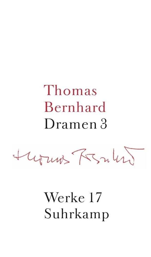 Cover: 9783518415177 | Dramen. Tl.3 | Thomas Bernhard | Buch | 2010 | Suhrkamp