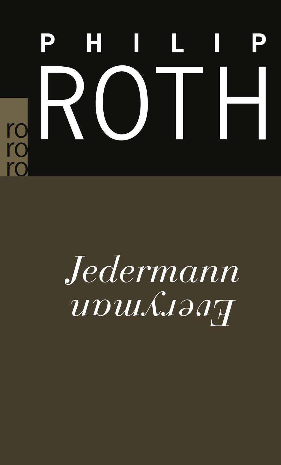 Cover: 9783499245947 | Jedermann | Philip Roth | Taschenbuch | Paperback | 158 S. | Deutsch