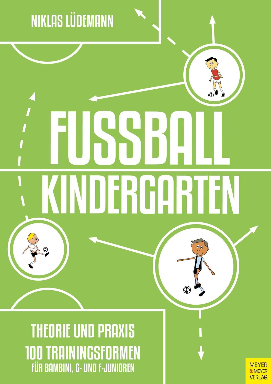 Cover: 9783840377624 | Fußballkindergarten - Theorie und Praxis | Niklas Lüdemann | Buch