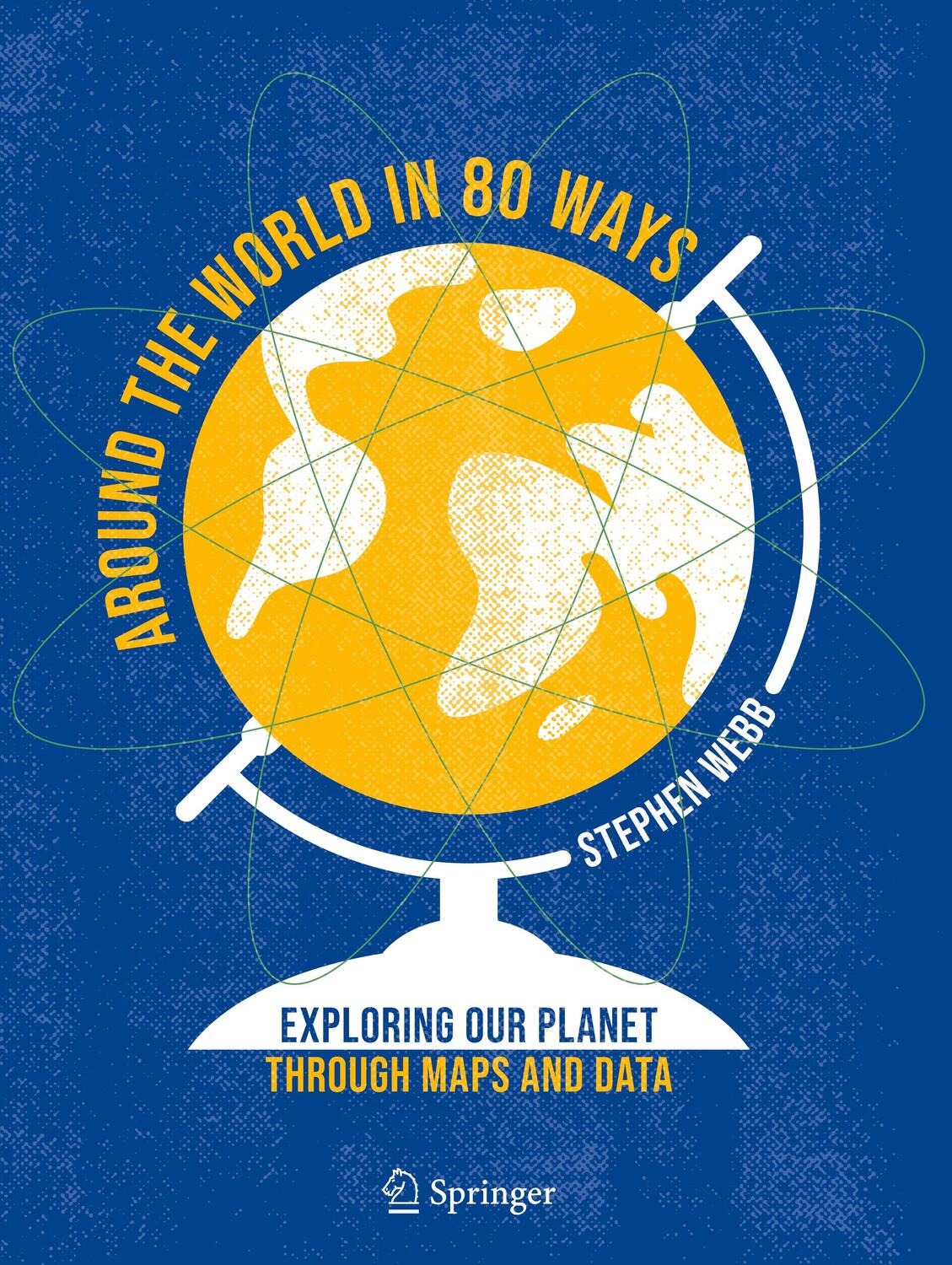 Cover: 9783031024399 | Around the World in 80 Ways | Stephen Webb | Buch | XI | Englisch