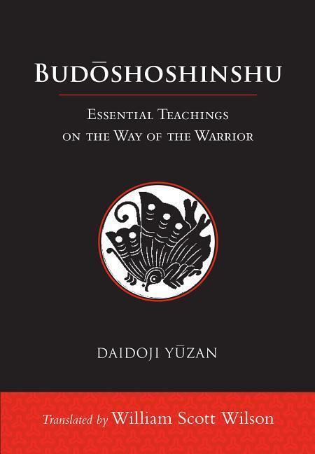 Cover: 9781611805680 | Budoshoshinshu | Essential Teachings on the Way of the Warrior | Buch