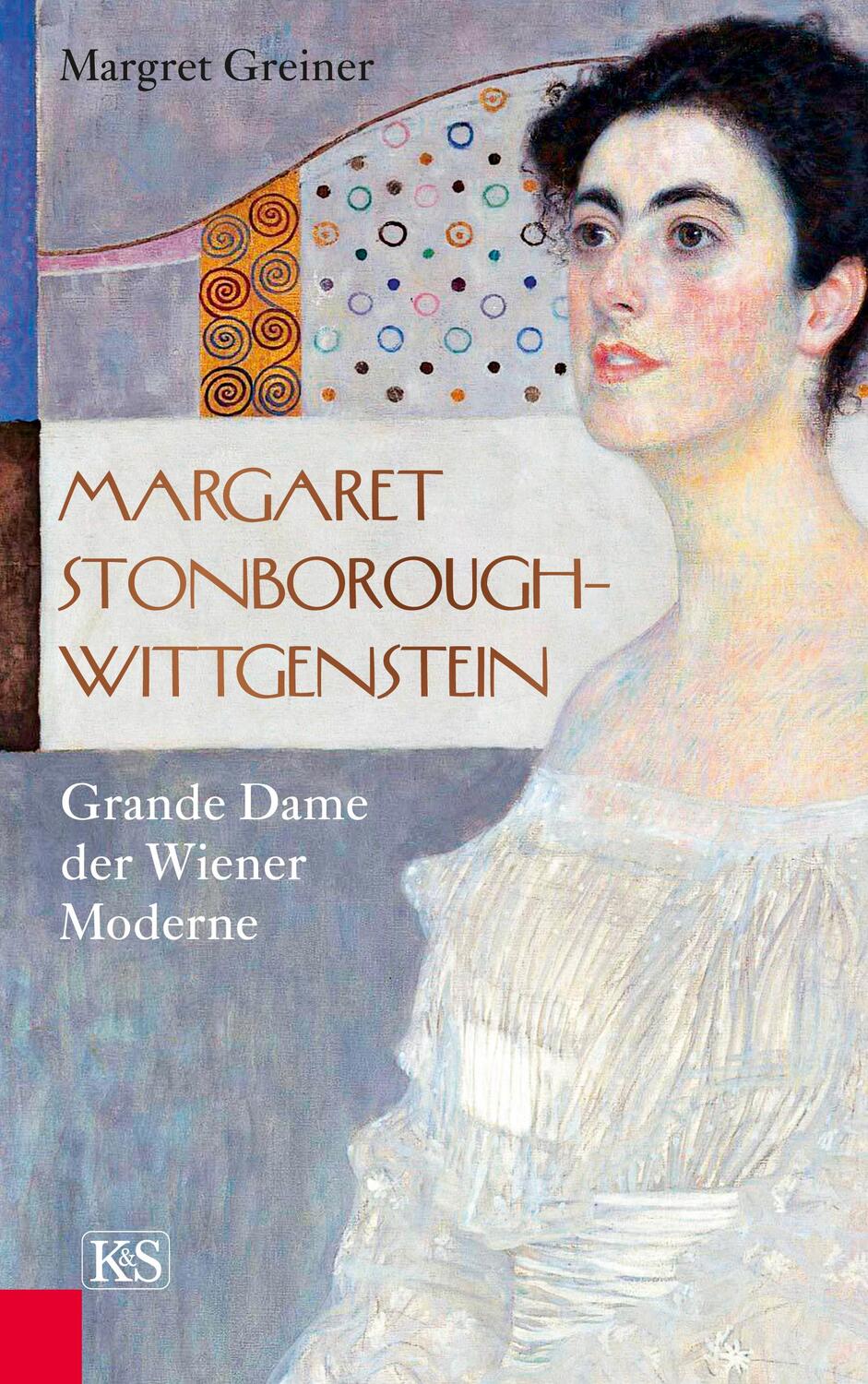 Cover: 9783218011105 | Margaret Stonborough-Wittgenstein | Grande Dame der Wiener Moderne