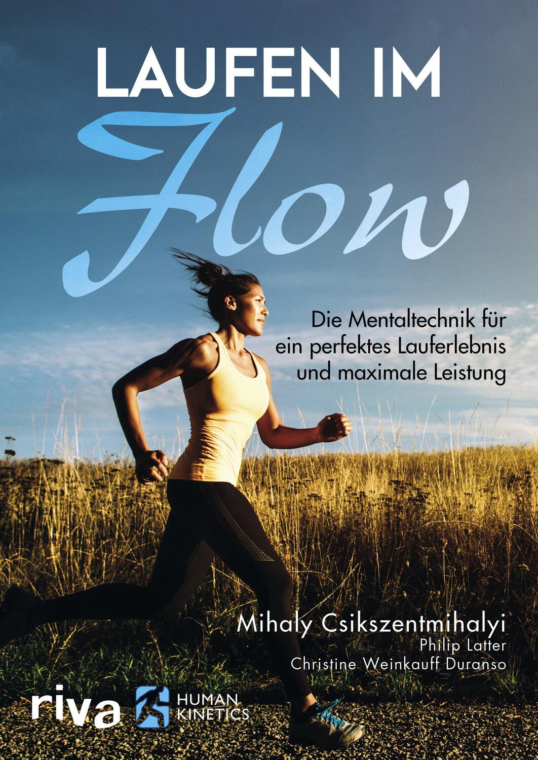 Cover: 9783742303028 | Laufen im Flow | Mihaly Csikszentmihalyi (u. a.) | Taschenbuch | 2018