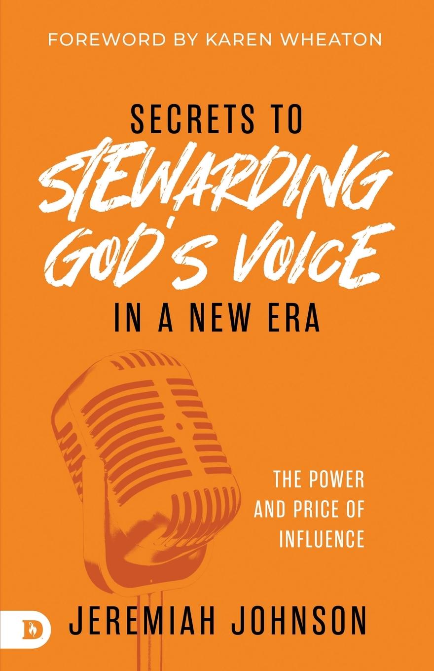 Cover: 9798881500689 | Secrets to Stewarding God's Voice in a New Era | Jeremiah Johnson